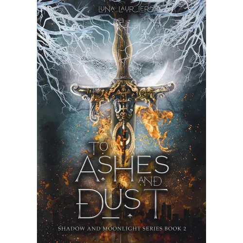 To Ashes and Dust - Hardcover