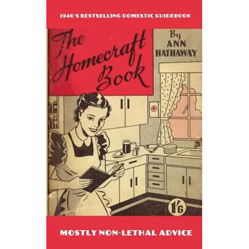 The Homecraft Book: How to do it, answered in 1001 ways! - Paperback
