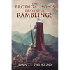 The Prodigal Son's Prayerful Ramblings - Paperback