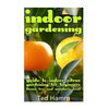 Indoor Gardening: Guide to Indoor Citrus Gardening For Beginners (Lemon Tree and Mandarin Tree) - Paperback