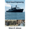 Naval Diesel Engineering: The Fundamentals of Operation, Performance and Efficiency - Paperback