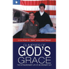 Glimpses of God's Grace: The Extraordinary Life of an Ordinary Guy - Paperback