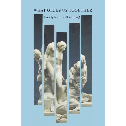 What Glues Us Together - Paperback