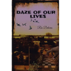 Daze of Our Lives - Paperback