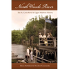 North Woods River: The St. Croix River in Upper Midwest History - Paperback