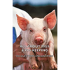 All about Pigs & Pig-Keeping - 800 Questions and Answers - Paperback
