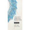 A Plain Account of Christian Perfection, Annotated - Paperback