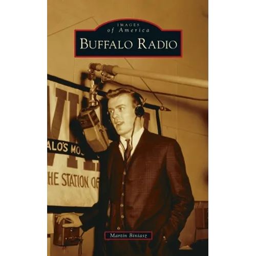 Buffalo Radio - Hardcover