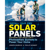 Install Your Own Solar Panels: Designing and Installing a Photovoltaic System to Power Your Home - Paperback