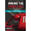 Making the Tough Call: Special Edition for Medical and Health Professionals - Paperback