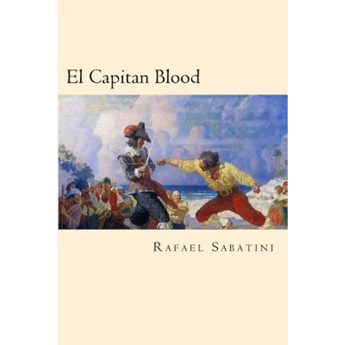 El Capitan Blood (Spanish Edition) - Paperback
