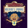 Adelaide's Sparkle - Hardcover