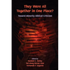 They Were All Together in One Place? Toward Minority Biblical Criticism - Paperback