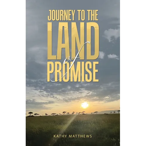 Journey to the Land of Promise - Paperback