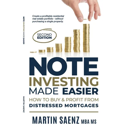 Note Investing Made Easier: How To Buy And Profit From Distressed Mortgages - Paperback
