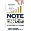 Note Investing Made Easier: How To Buy And Profit From Distressed Mortgages - Paperback