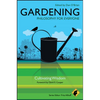 Gardening - Philosophy for Everyone: Cultivating Wisdom - Paperback