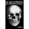 Quarantined - Hardcover
