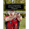Your Competition Handgun Training Program: A Complete Training Program Designed for the Practical Shooter. - Paperback