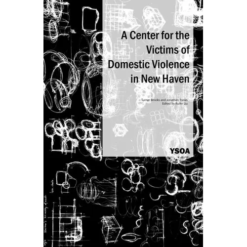 A Center for the Victims of Domestic Violence in New Haven - Paperback