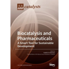 Biocatalysis and Pharmaceuticals: A Smart Tool for Sustainable Development - Paperback
