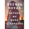 Before We Were Strangers - Paperback