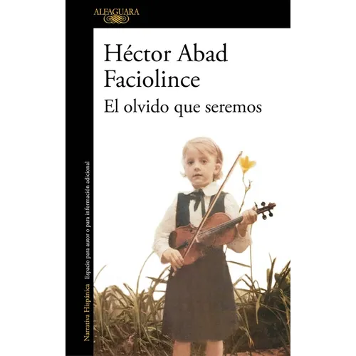 El Olvido Que Seremos / Memories of My Father - Paperback