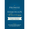 The Promise of Arminian Theology - Paperback