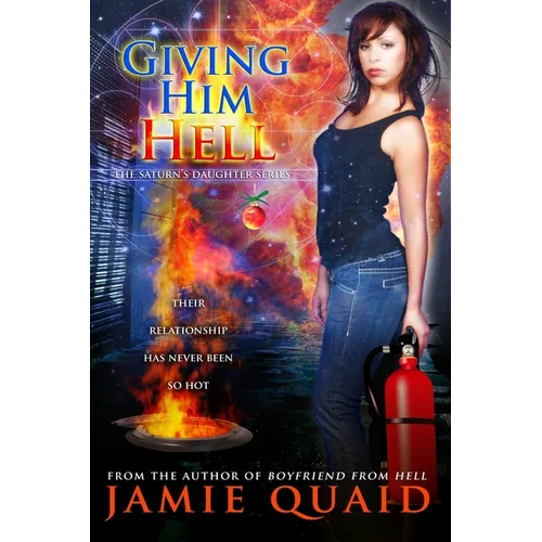 Giving Him Hell: A Saturn's Daughter Novel - Paperback