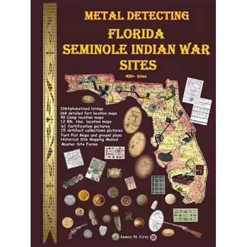 Metal Detecting Seminole Indian War Sites - Paperback