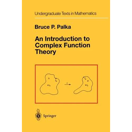 An Introduction to Complex Function Theory - Paperback