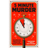 5 Minute Murder: 100 Addictive Crime Mystery Puzzles for Logical Sleuths - Paperback