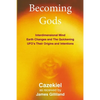 Becoming Gods - Paperback