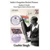 India's Forgotten Rocket Pioneer: Stephen H Smith - From Pigeon Mail to Rocket Mail - Hardcover