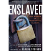 Enslaved: True Stories of Modern Day Slavery - Paperback