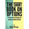 The Short Book on Options: A Conservative Strategy for the Buy and Hold Investor - Paperback