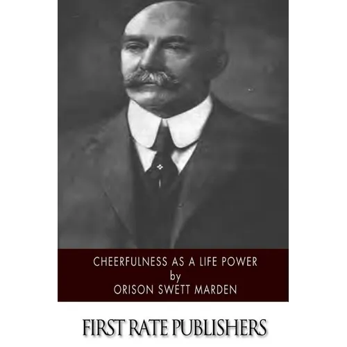 Cheerfulness as a Life Power - Paperback