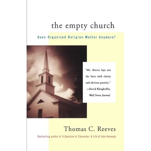 The Empty Church: Does Organized Religion Matter Anymore - Paperback