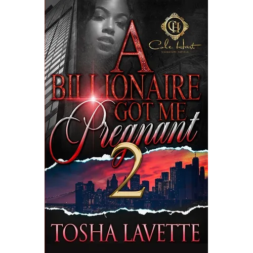 A Billionaire Got Me Pregnant 2 - Paperback