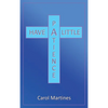 Have a Little Patience - Hardcover