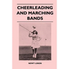 Cheerleading and Marching Bands - Paperback