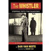 The Whistler: Stepping Into the Shadows the Columbia Film Series - Paperback