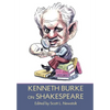 Kenneth Burke on Shakespeare - Hardcover