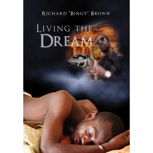 Living the Dream - Hardcover