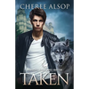 Werewolf Academy Book 4: Taken - Paperback