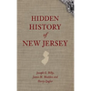Hidden History of New Jersey - Hardcover