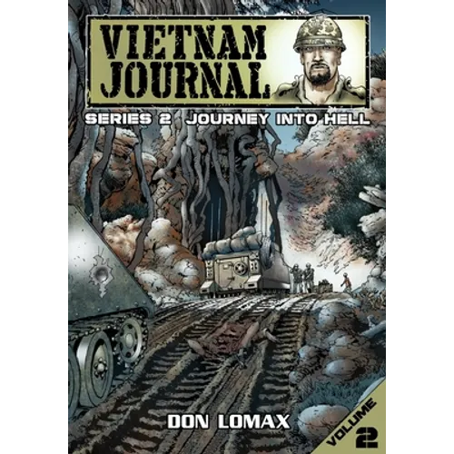 Vietnam Journal - Series Two: Volume Two - Journey into Hell - Paperback