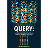 Query: Getting Information from Data with the Wolfram Language - Paperback