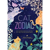 Cat Zodiac: An Astrological Guide to the Feline Mystique - Hardcover