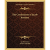 The Confessions of Jacob Boehme - Paperback